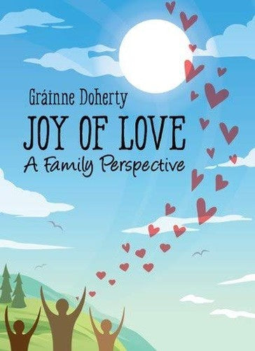 Joy of Love: A Family Perspective