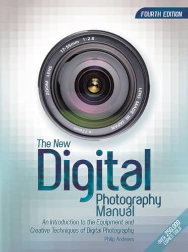 The New Digital Photography Manual