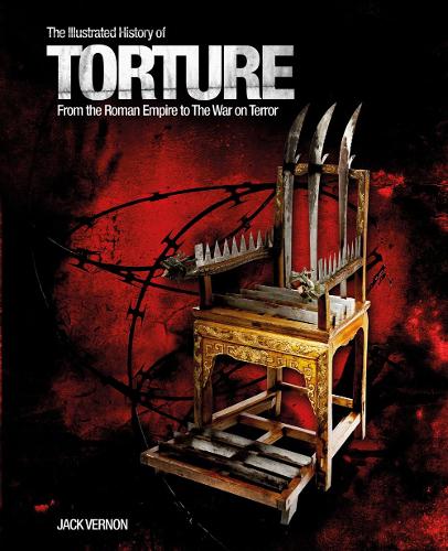 Torture, The Illustrated History