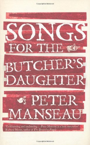 Songs for the Butcher's Daughter