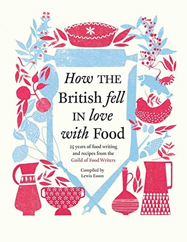 How the British Fell in Love with Food