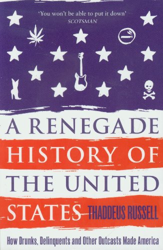 A Renegade History of the United States