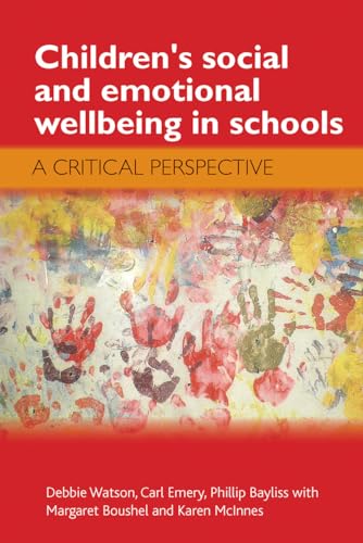 Children's Social and Emotional Wellbeing in Schools