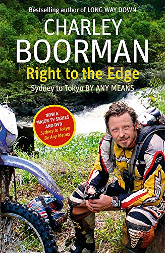 Right To The Edge: Sydney To Tokyo By Any Means