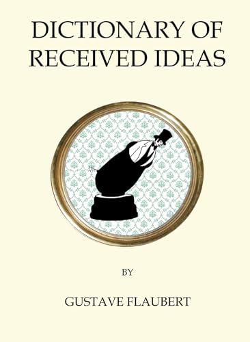 Dictionary of Received Ideas