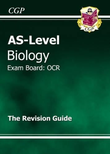 AS-Level Biology OCR Complete Revision & Practice for exams until 2015 only