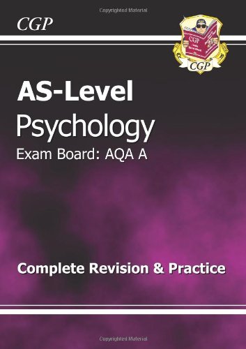 AS-Level Psychology AQA A Complete Revision & Practice for exams until 2015 only
