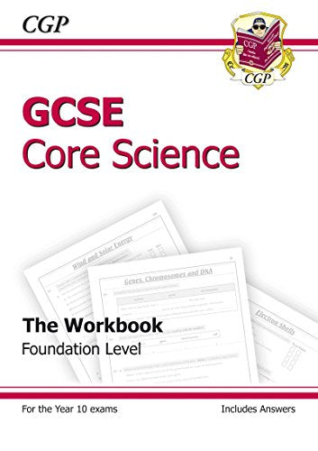GCSE Core Science Workbook (including Answers) - Foundation (A*-G course)