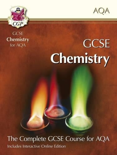 GCSE Chemistry for AQA: Student Book with Interactive Online Edition (A*-G course)