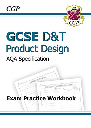 GCSE D&T Product Design AQA Exam Practice Workbook (A*-G course)