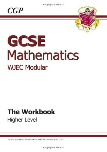 GCSE Maths WJEC Modular Workbook - Higher