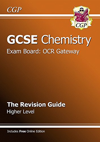 GCSE Chemistry OCR Gateway Revision Guide (with online edition) (A*-G course)