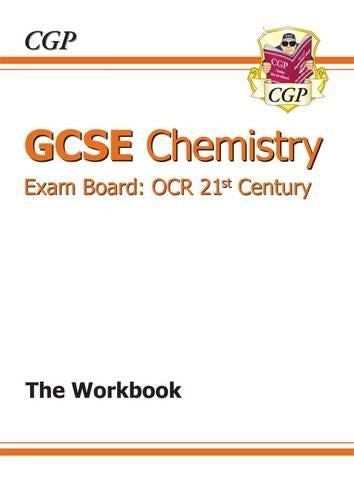 GCSE Chemistry OCR 21st Century Workbook (A*-G course)