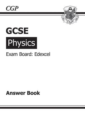 GCSE Physics Edexcel Answers (for Workbook) (A*-G course)