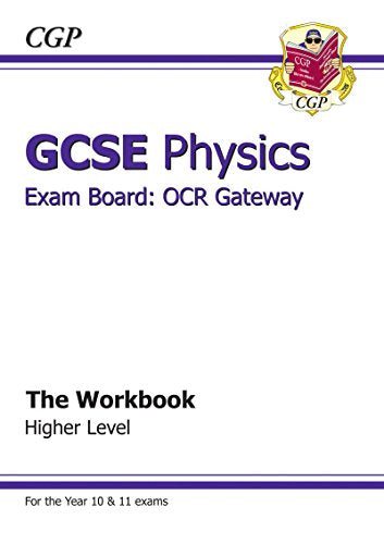 GCSE Physics OCR Gateway Workbook (A*-G course)
