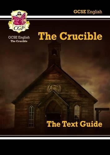 GCSE English Text Guide - The Crucible