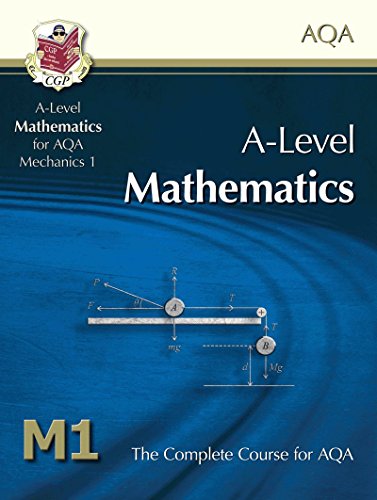 A-Level Maths for AQA - Mechanics 1: Student Book