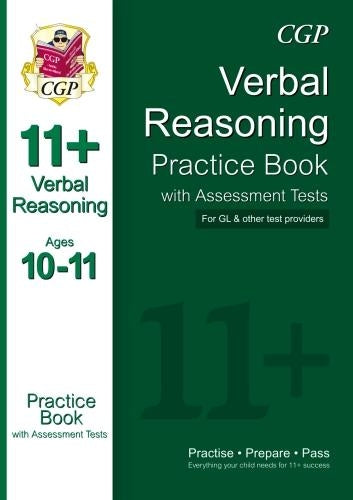 11+ Verbal Reasoning Practice Book with Assessment Tests Ages 10-11 (for GL & Other Test Providers)