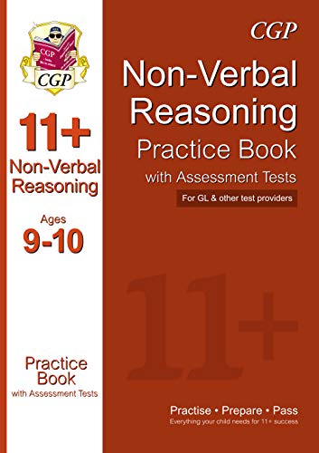 11+ Non-Verbal Reasoning Practice Book with Assessment Tests Ages 9-10 (GL & Other Test Providers)