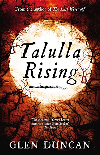 Talulla Rising (The Last Werewolf 2)
