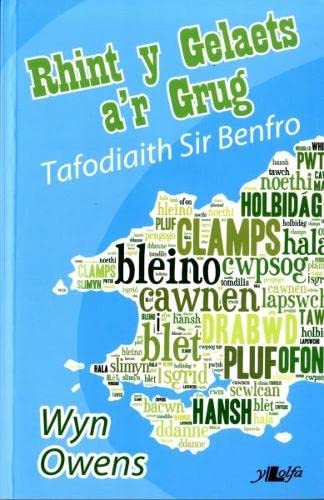Rhint y Gelaets a'r Grug - Tafodiaith Sir Benfro