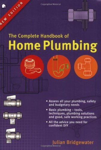 The Complete Handbook of Home Plumbing