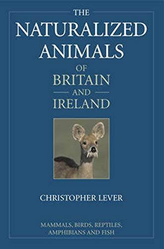 The Naturalized Animals of Britain and Ireland
