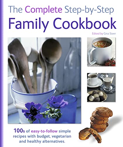 The The Complete Step-By-Step Family Cookbook