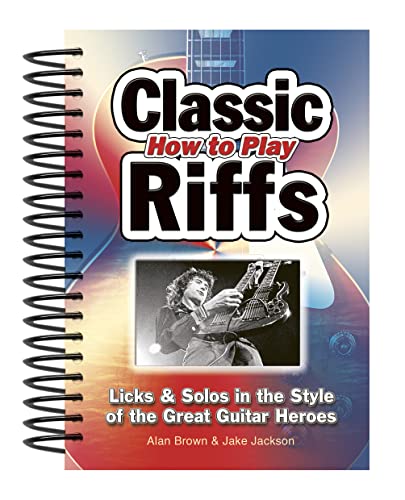 How To Play Classic Riffs