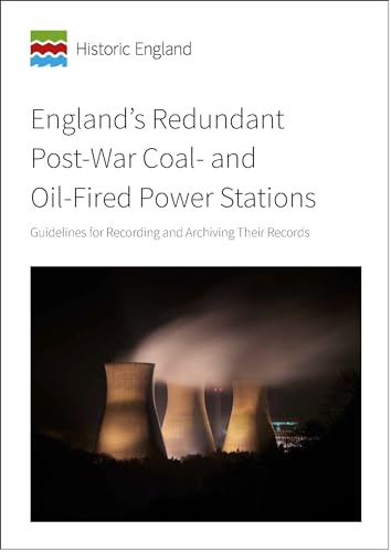 England's Redundant Post-War Coal- and Oil-Fired Power Stations