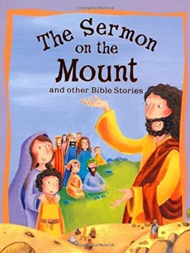 Sermon on the Mount and Other Bible Stories