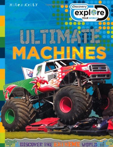 Explore Your World Ultimate Machines