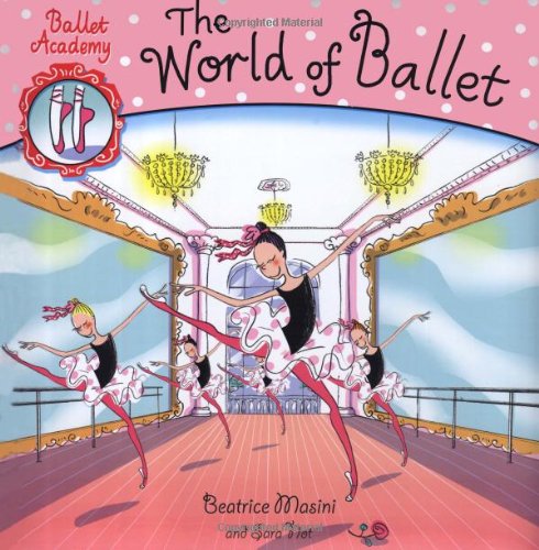 The World of Ballet