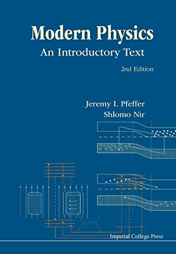 Modern Physics: An Introductory Text (2nd Edition)