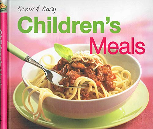 Quick and Easy Children's Meals