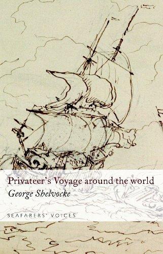 A Privateer's Voyage Round the World