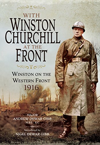 With Winston Churchill at the Front