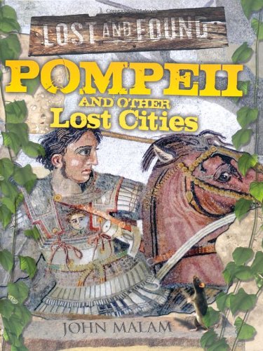 Pompeii and Other Lost Cities