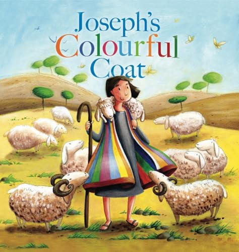 My First Bible Stories (Old Testament): Joseph's Colourful Coat
