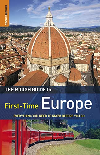 The Rough Guide to First-Time Europe