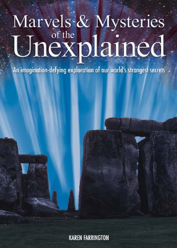 Marvels and Mysteries of the Unexplained