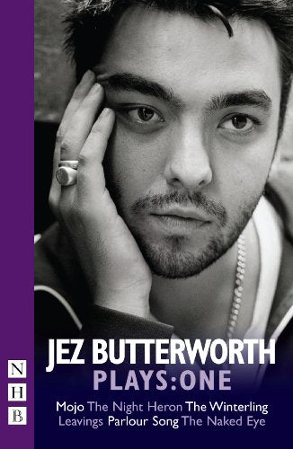 Jez Butterworth Plays: One