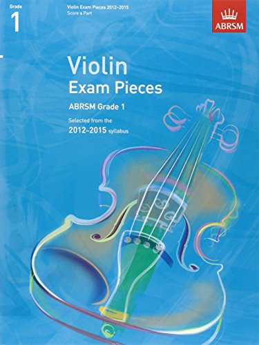 Violin Exam Pieces 2012-2015, ABRSM Grade 1, Score & Part