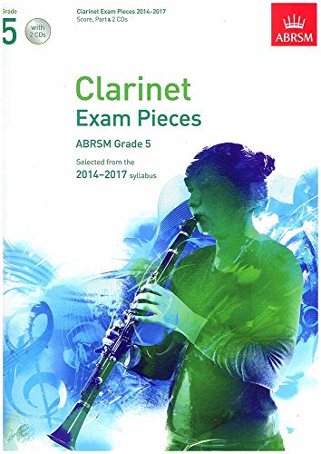 Clarinet Exam Pieces 2014-2017, Grade 5, Score, Part & 2 CDs