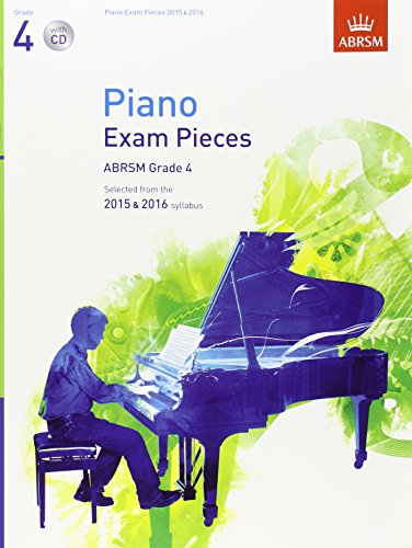 Piano Exam Pieces 2015 & 2016, Grade 4, with CD