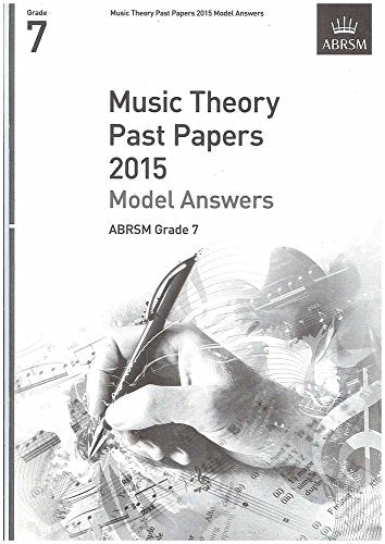 Music Theory Past Papers 2015 Model Answers, ABRSM Grade 7