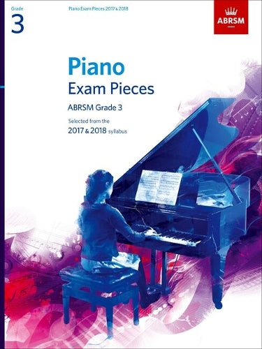 Piano Exam Pieces 2017 & 2018, Grade 3