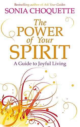 The Power of Your Spirit