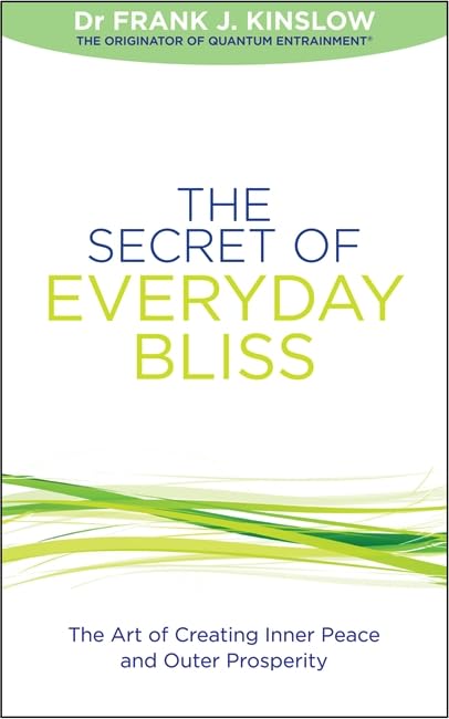 The Secret of Everyday Bliss