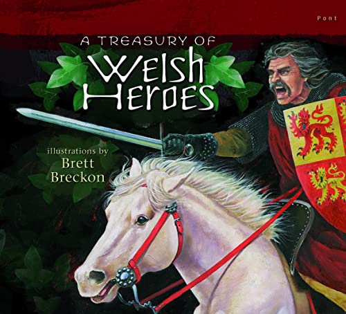 Treasury of Welsh Heroes, A